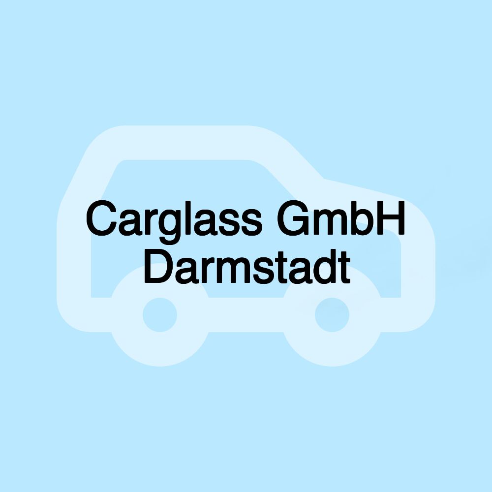 Carglass GmbH Darmstadt