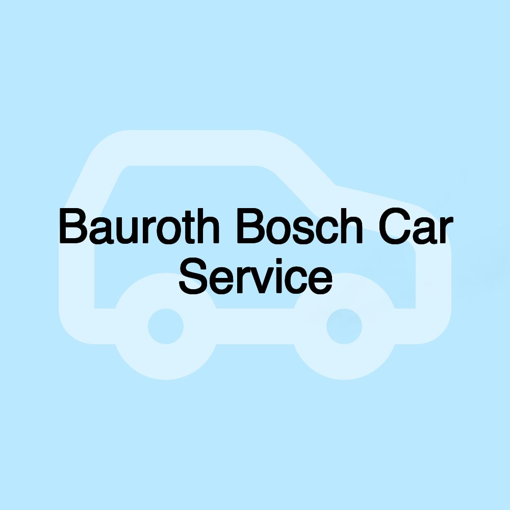 Bauroth Bosch Car Service