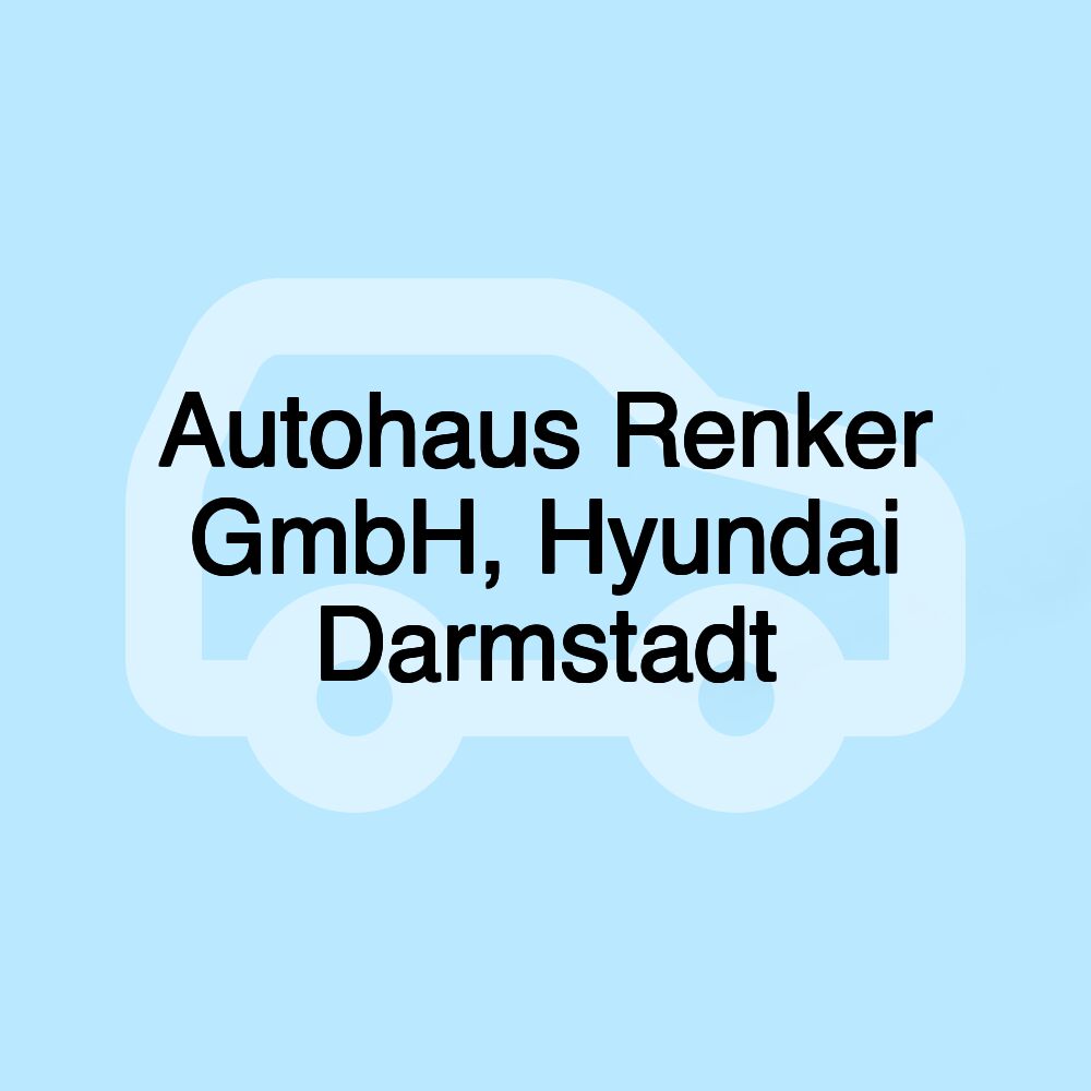 Autohaus Renker GmbH, Hyundai Darmstadt