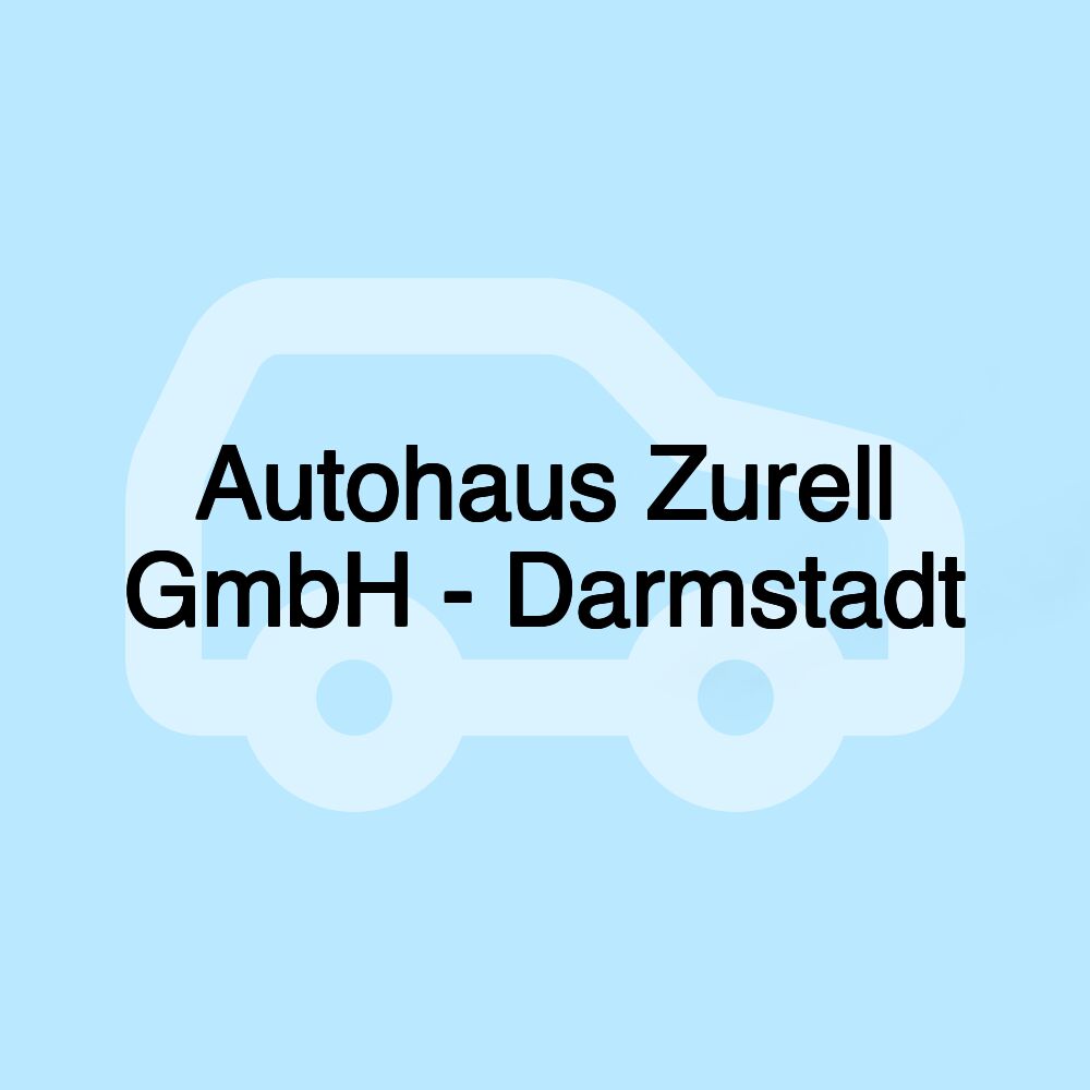 Autohaus Zurell GmbH - Darmstadt