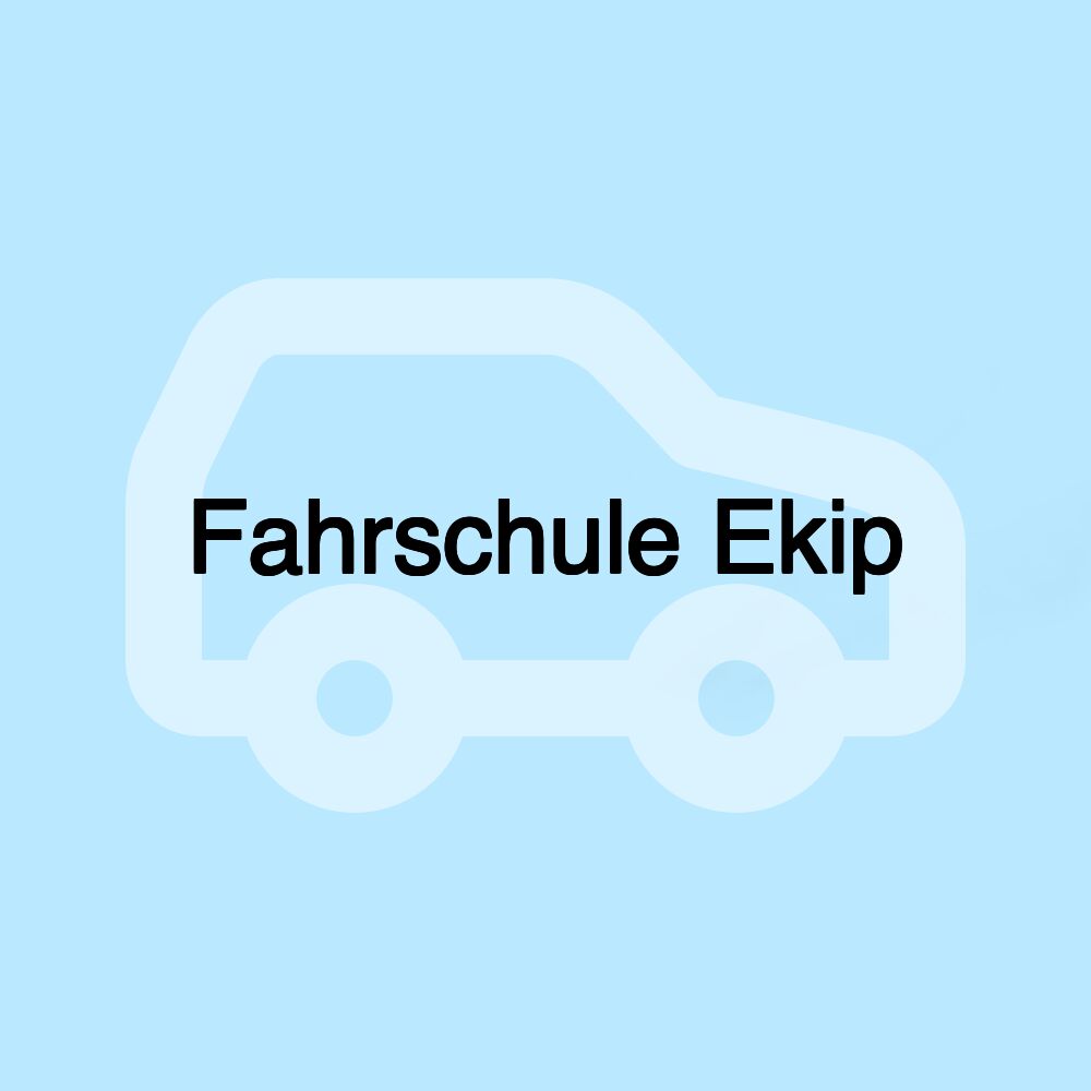 Fahrschule Ekip