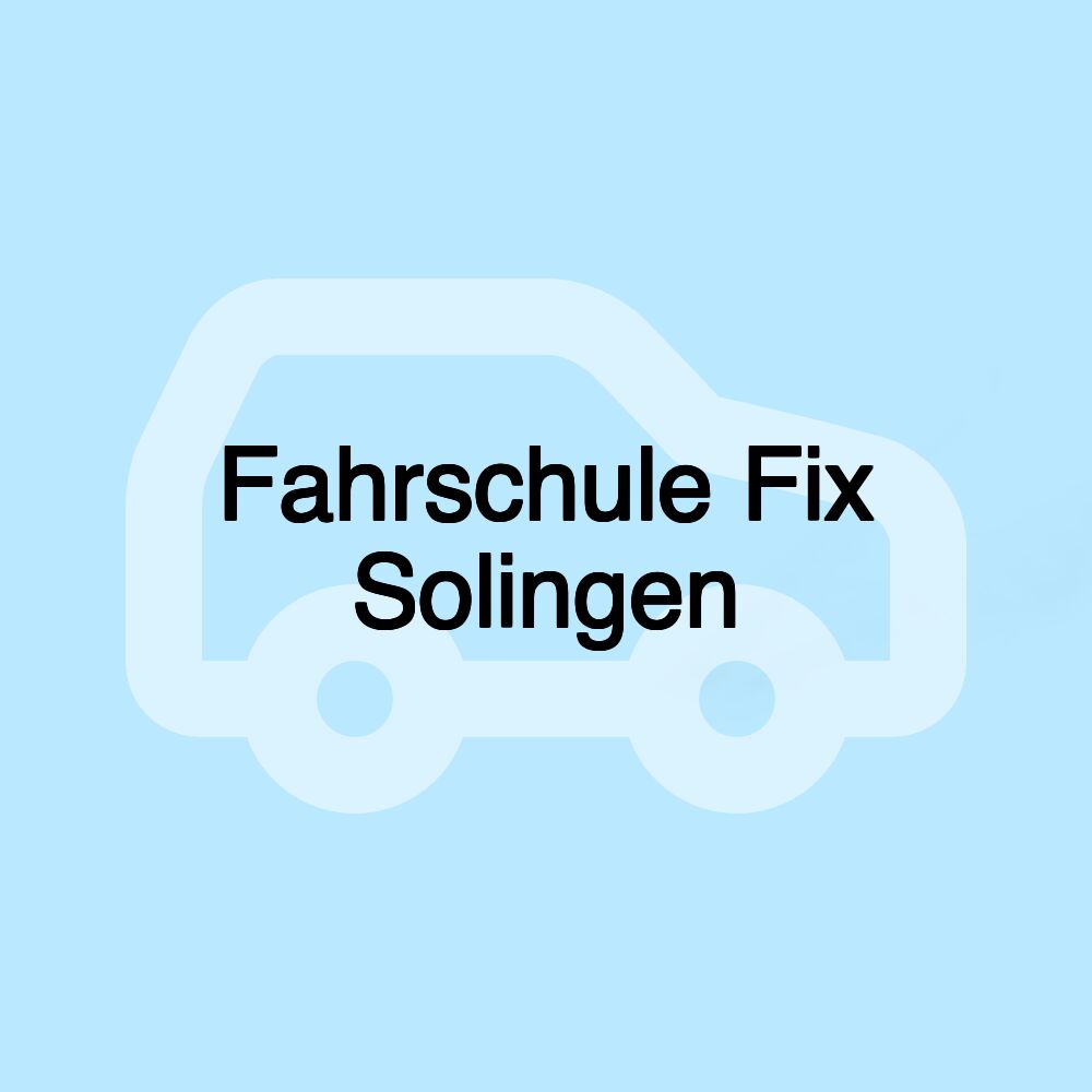 Fahrschule Fix Solingen