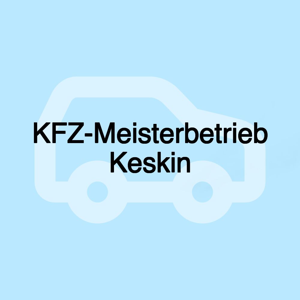 KFZ-Meisterbetrieb Keskin