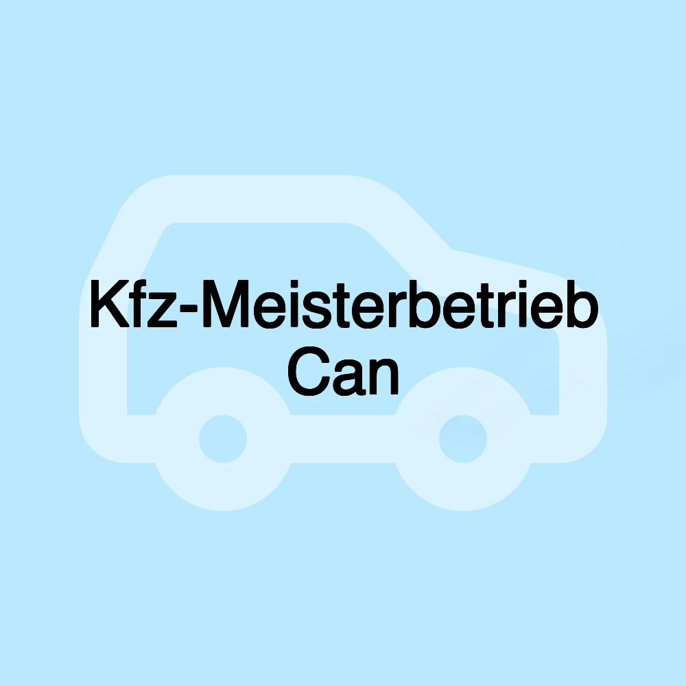 Kfz-Meisterbetrieb Can