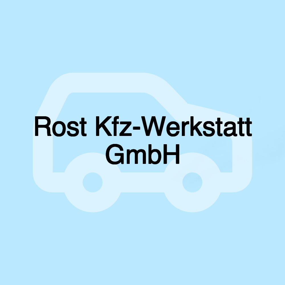 Rost Kfz-Werkstatt GmbH