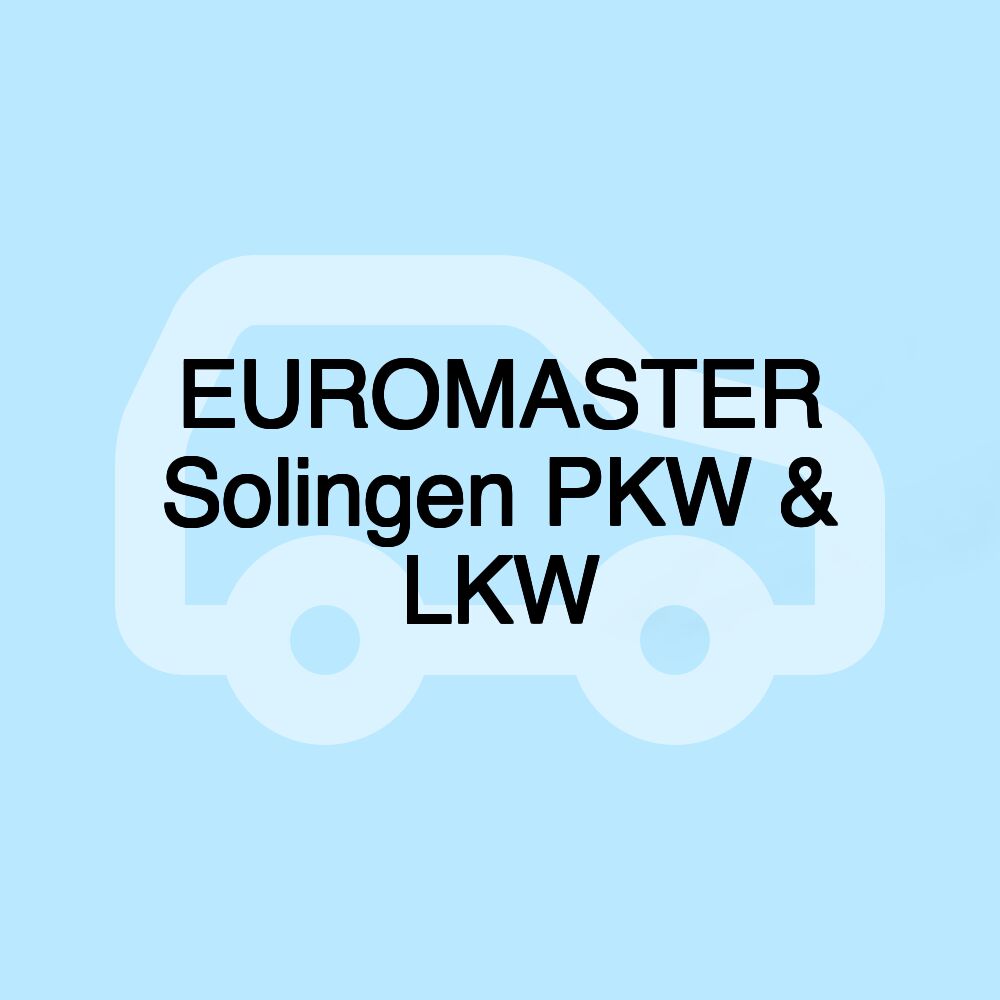 EUROMASTER Solingen PKW & LKW