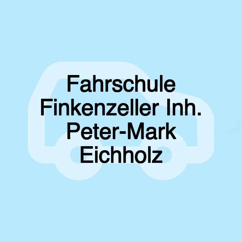 Fahrschule Finkenzeller Inh. Peter-Mark Eichholz