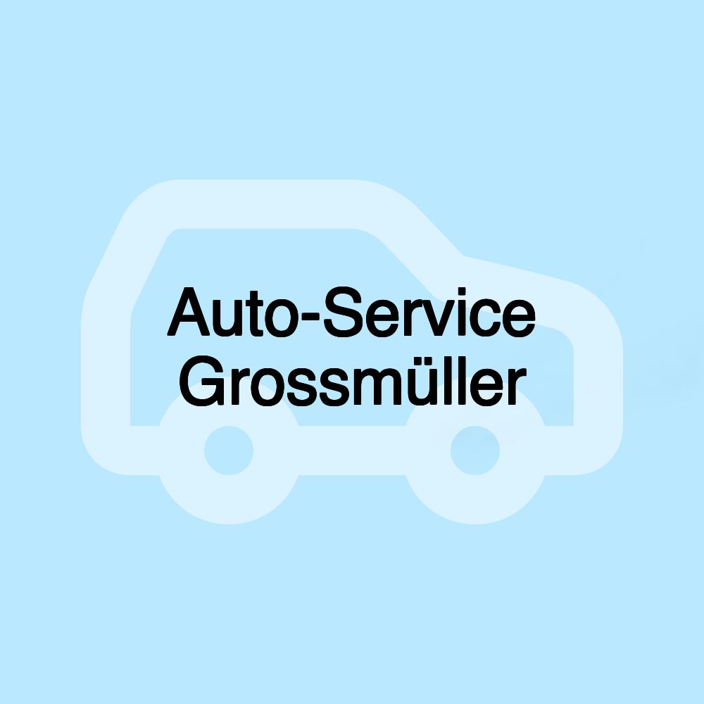 Auto-Service Grossmüller