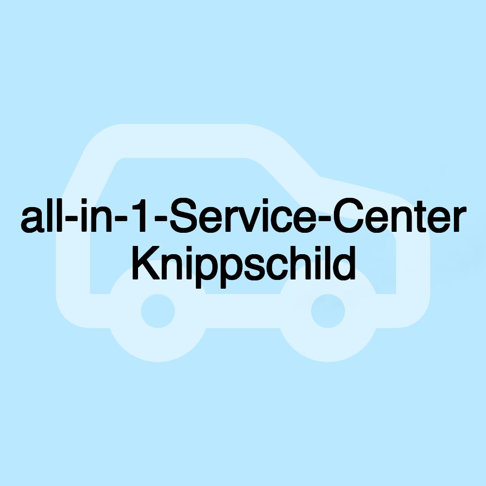 all-in-1-Service-Center Knippschild