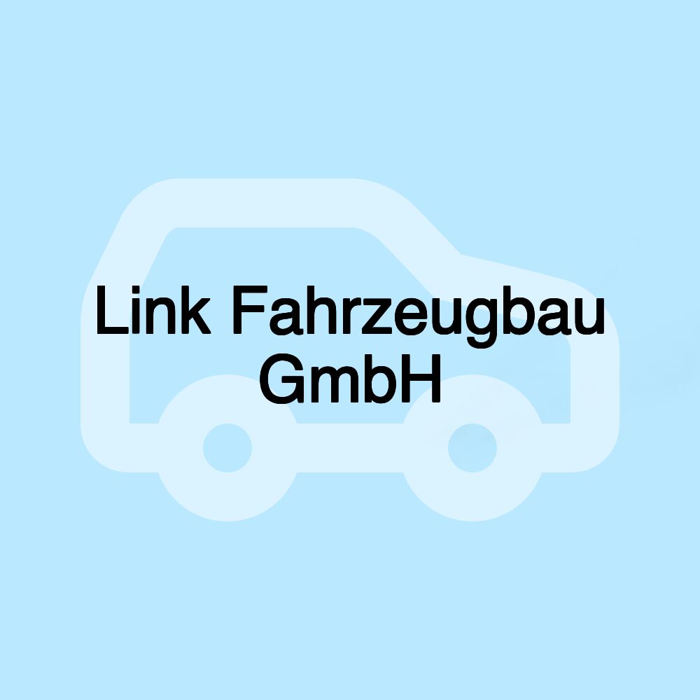 Link Fahrzeugbau GmbH