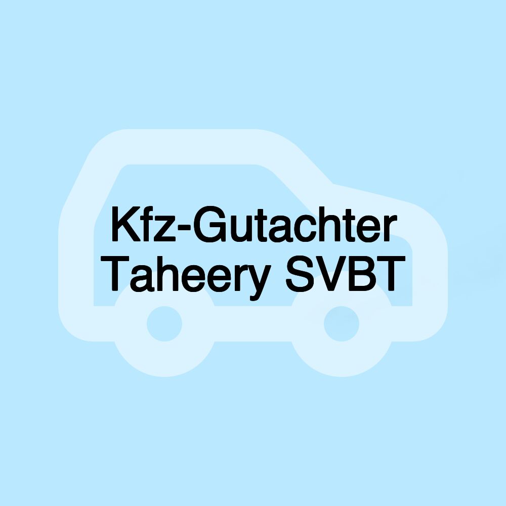 Kfz-Gutachter Taheery SVBT