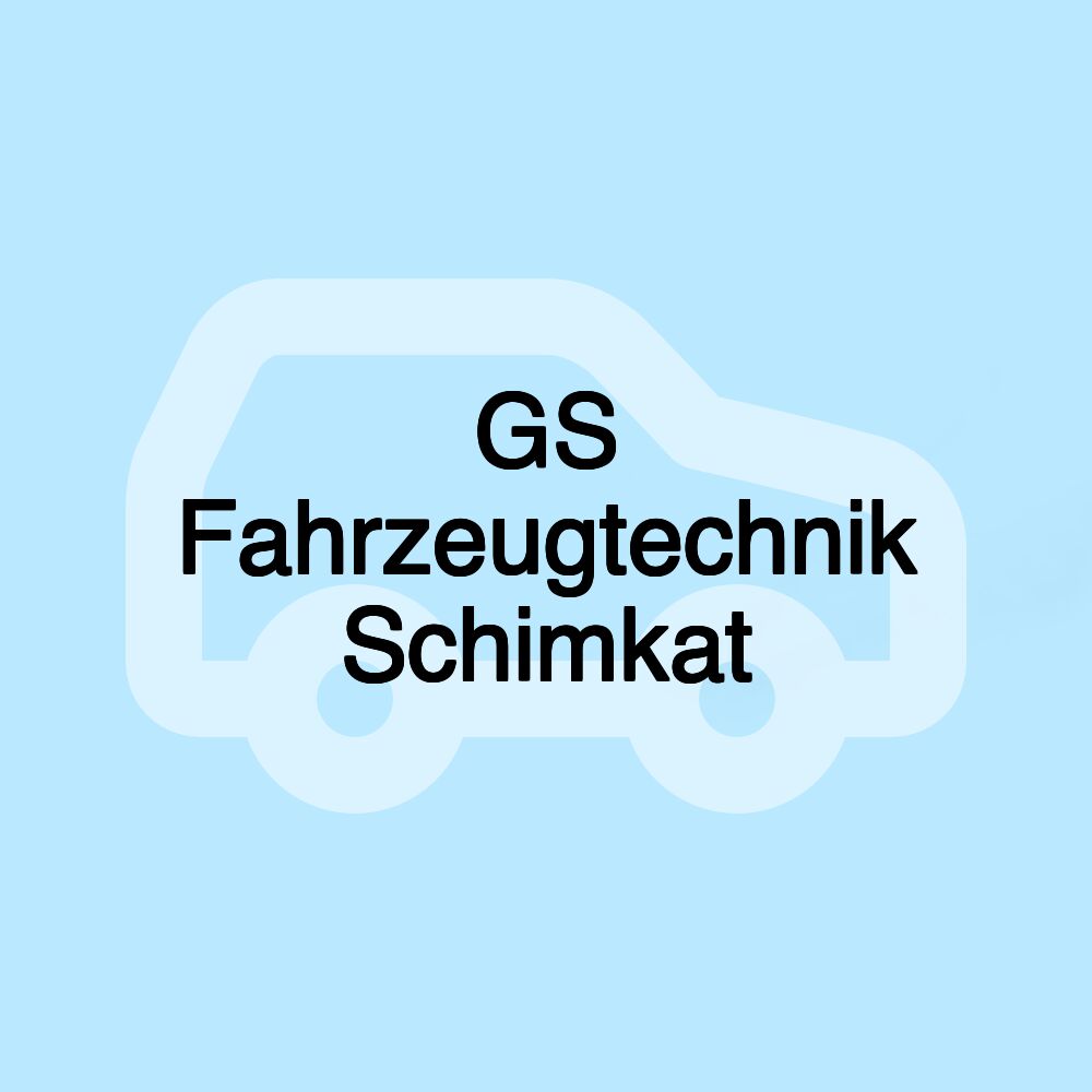 GS Fahrzeugtechnik Schimkat