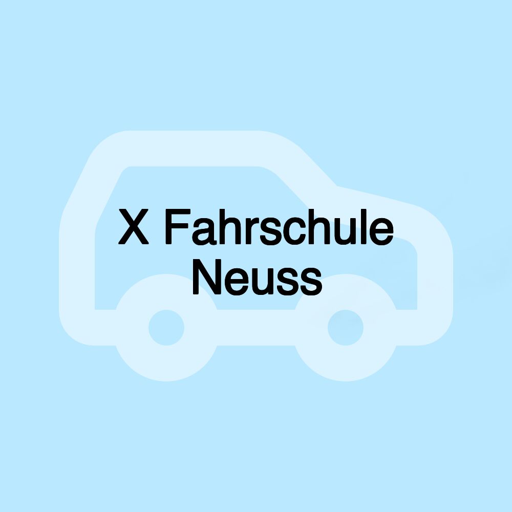 X Fahrschule Neuss