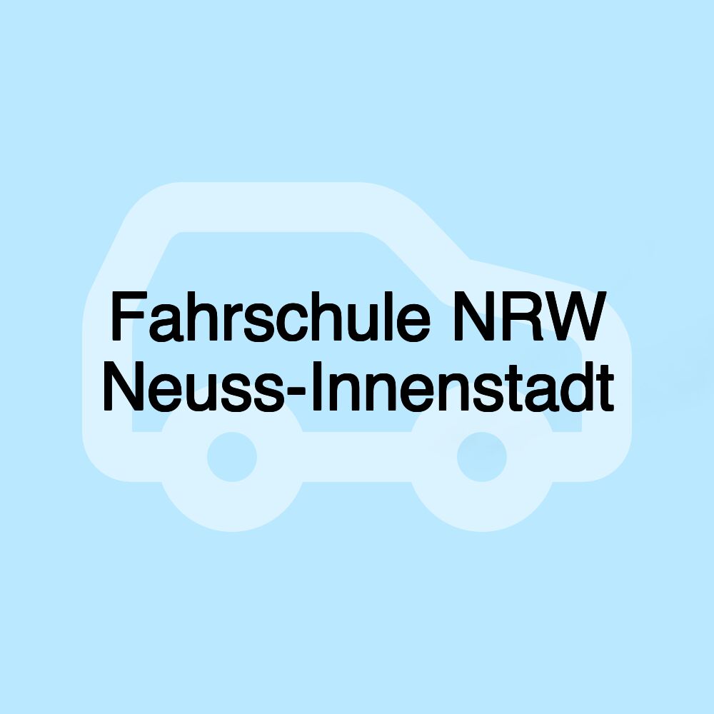 Fahrschule NRW Neuss-Innenstadt