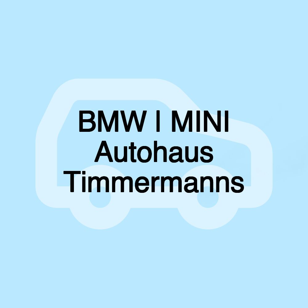 BMW | MINI Autohaus Timmermanns