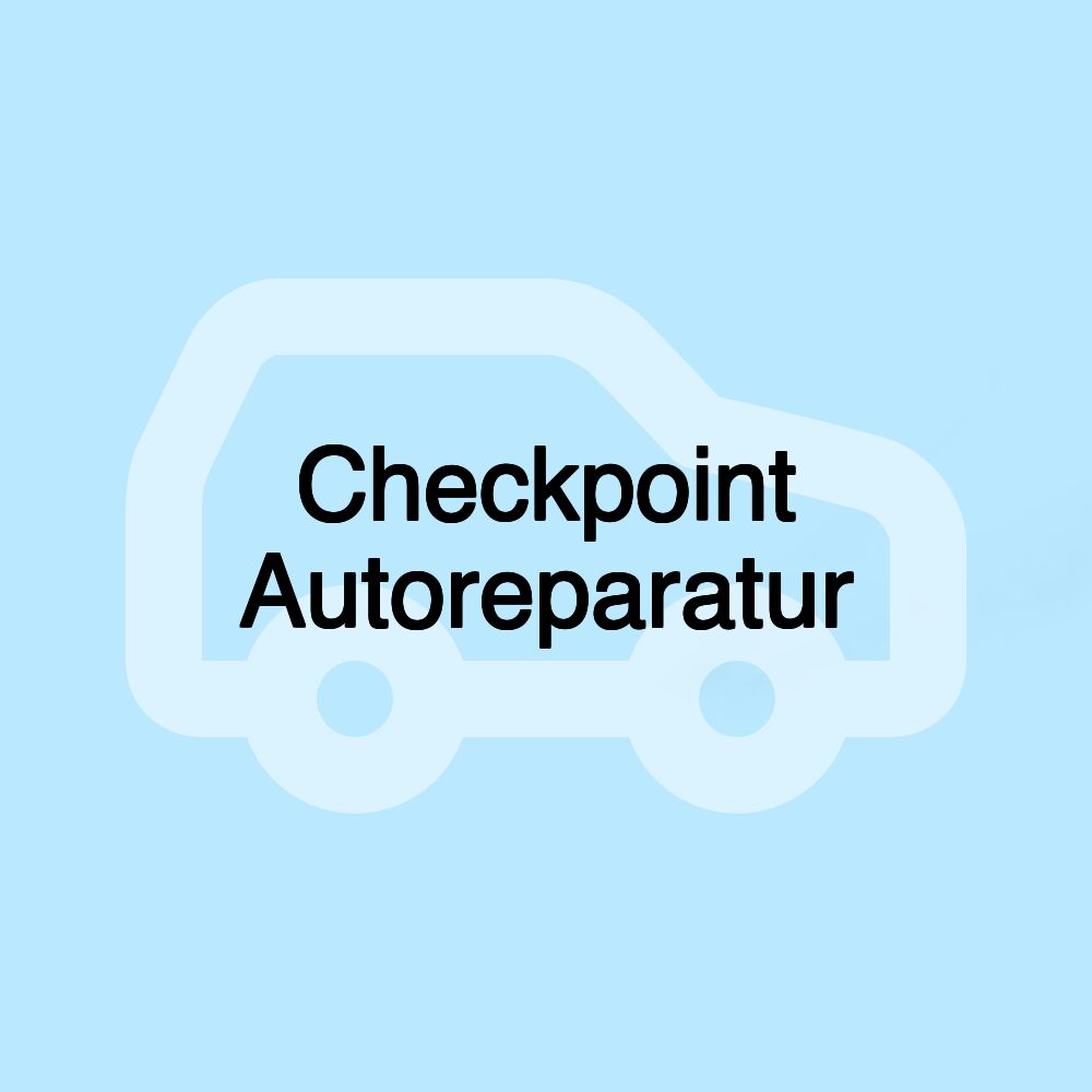 Checkpoint Autoreparatur