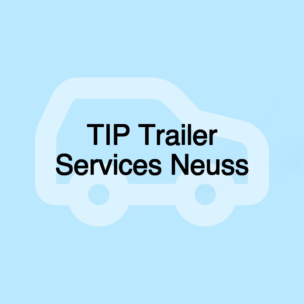 TIP Trailer Services Neuss