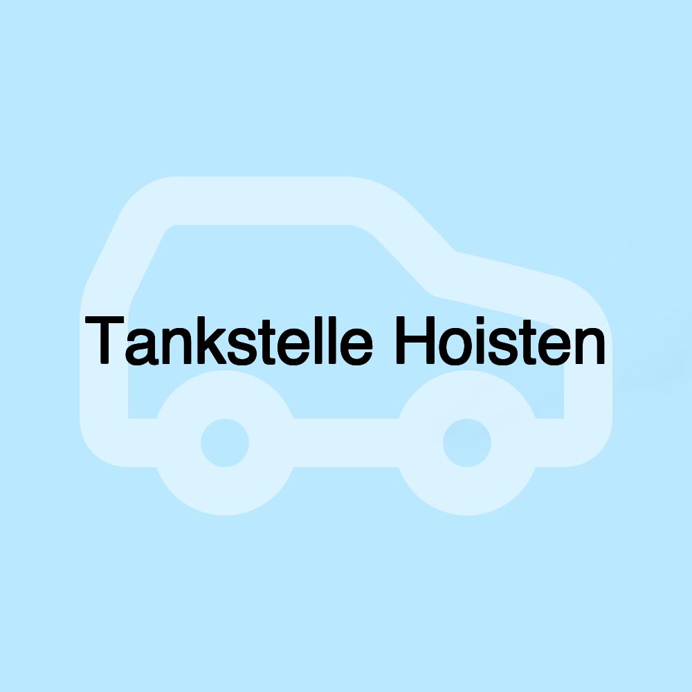 Tankstelle Hoisten