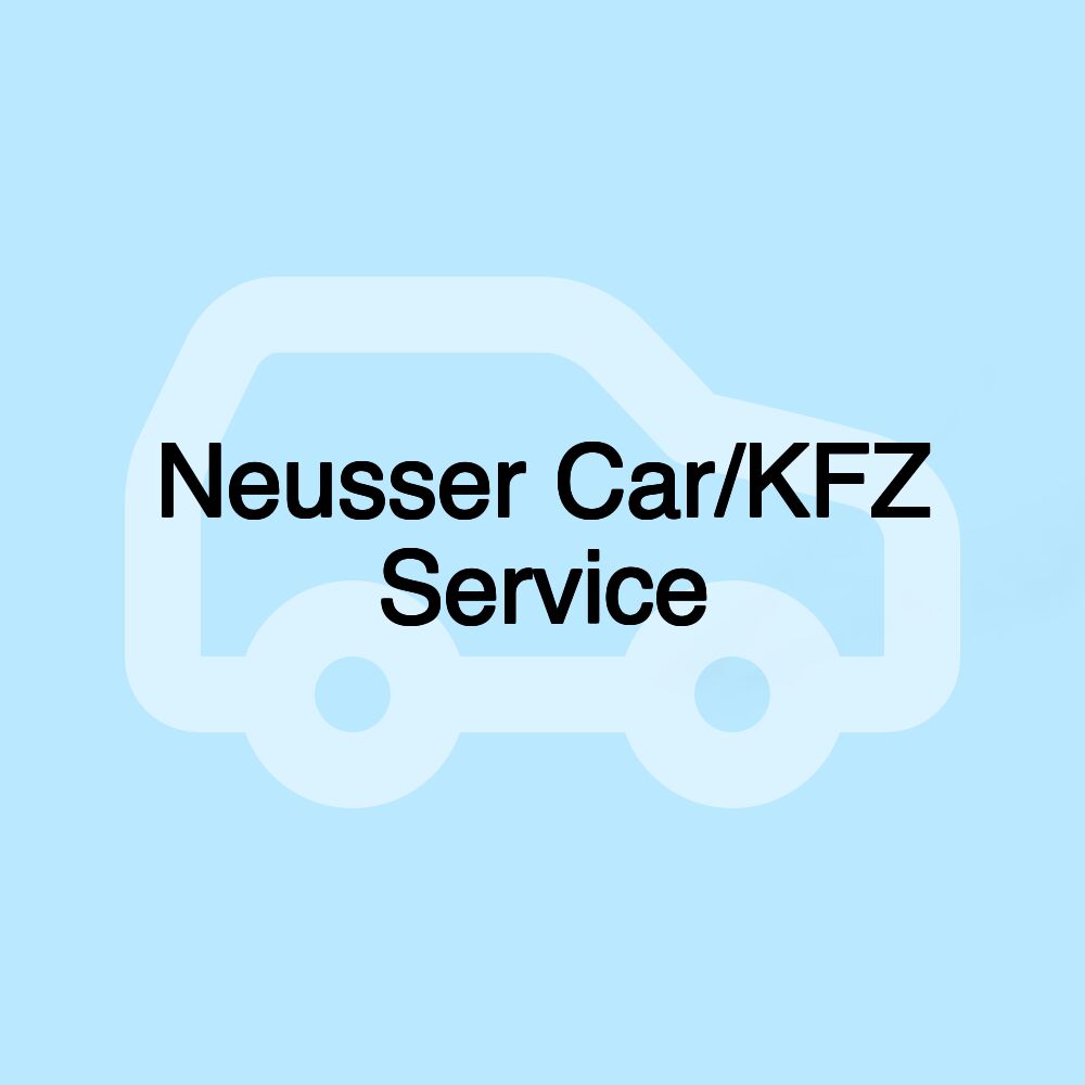 Neusser Car/KFZ Service