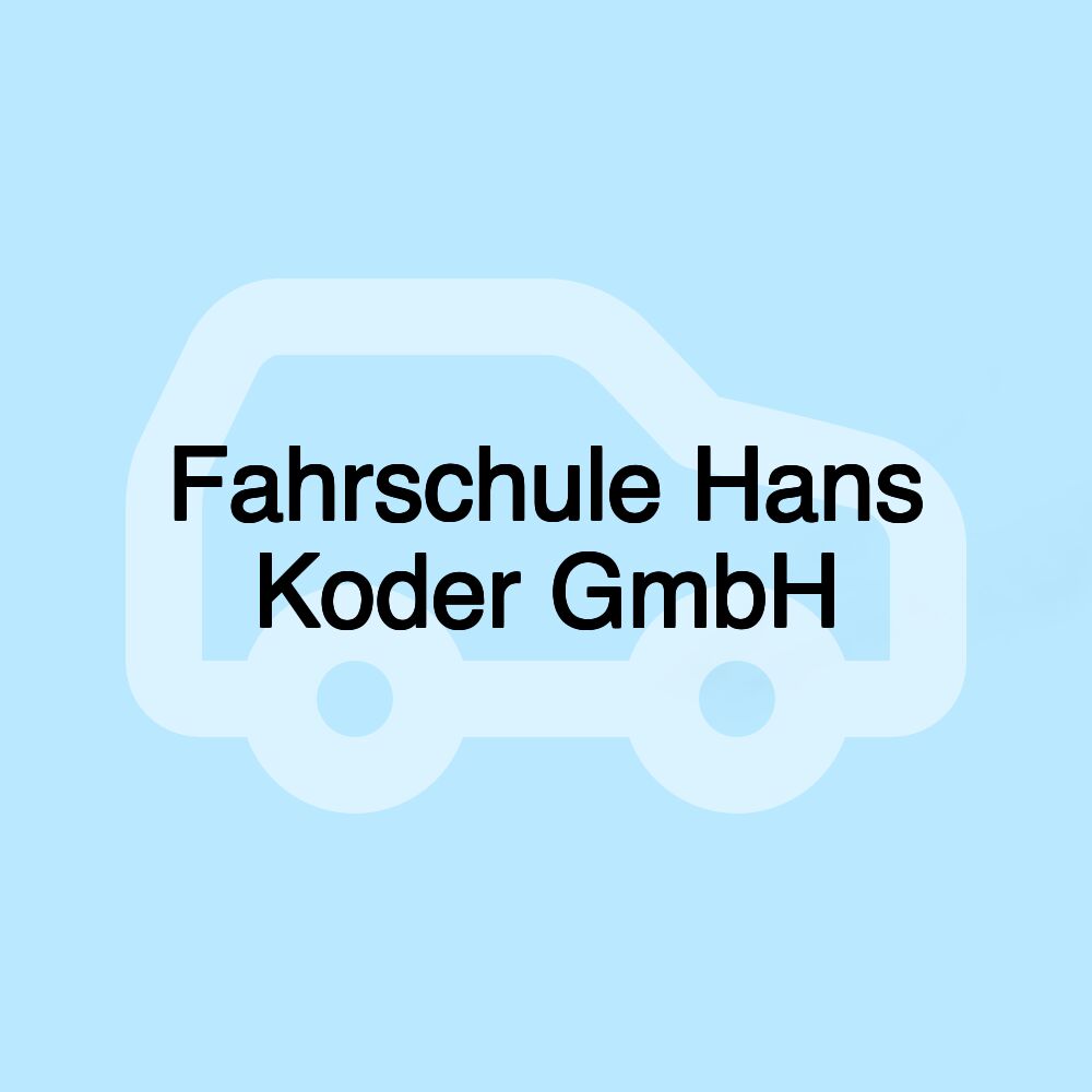 Fahrschule Hans Koder GmbH