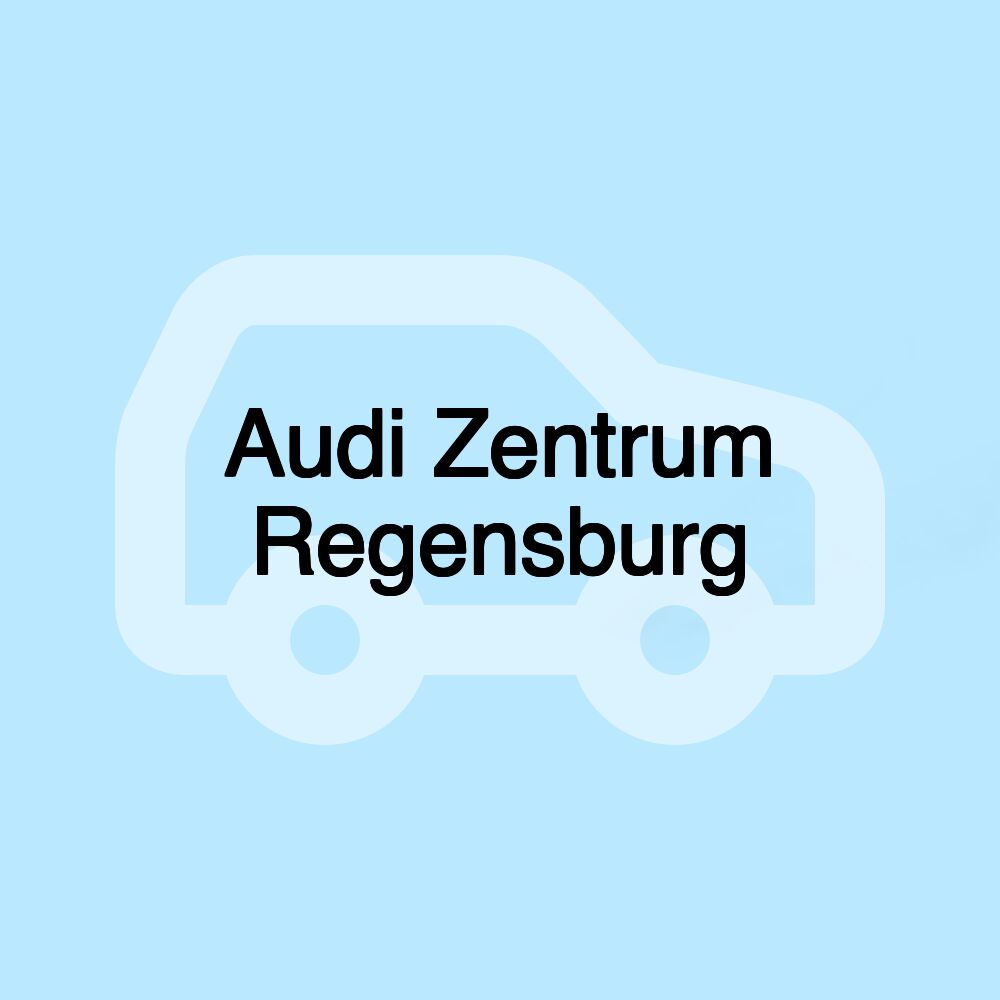 Audi Zentrum Regensburg