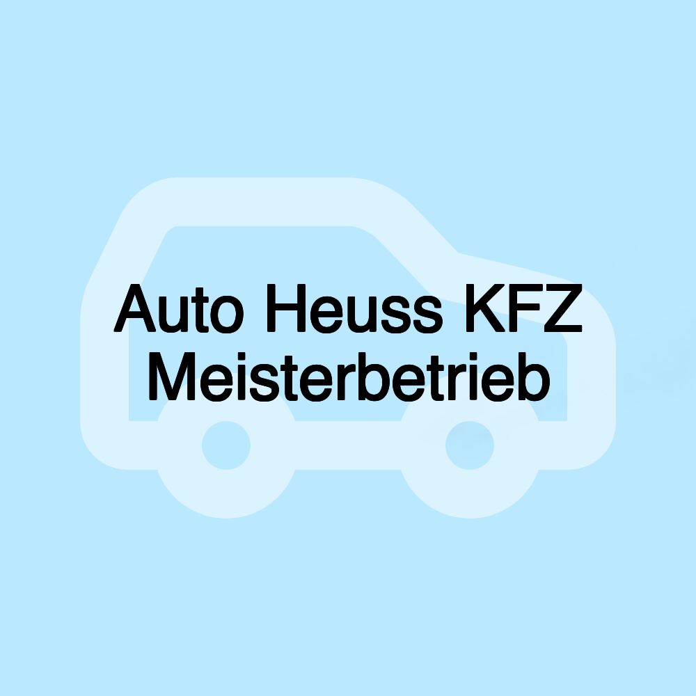 Auto Heuss KFZ Meisterbetrieb