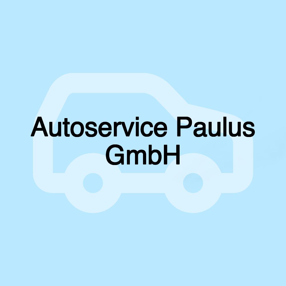 Autoservice Paulus GmbH