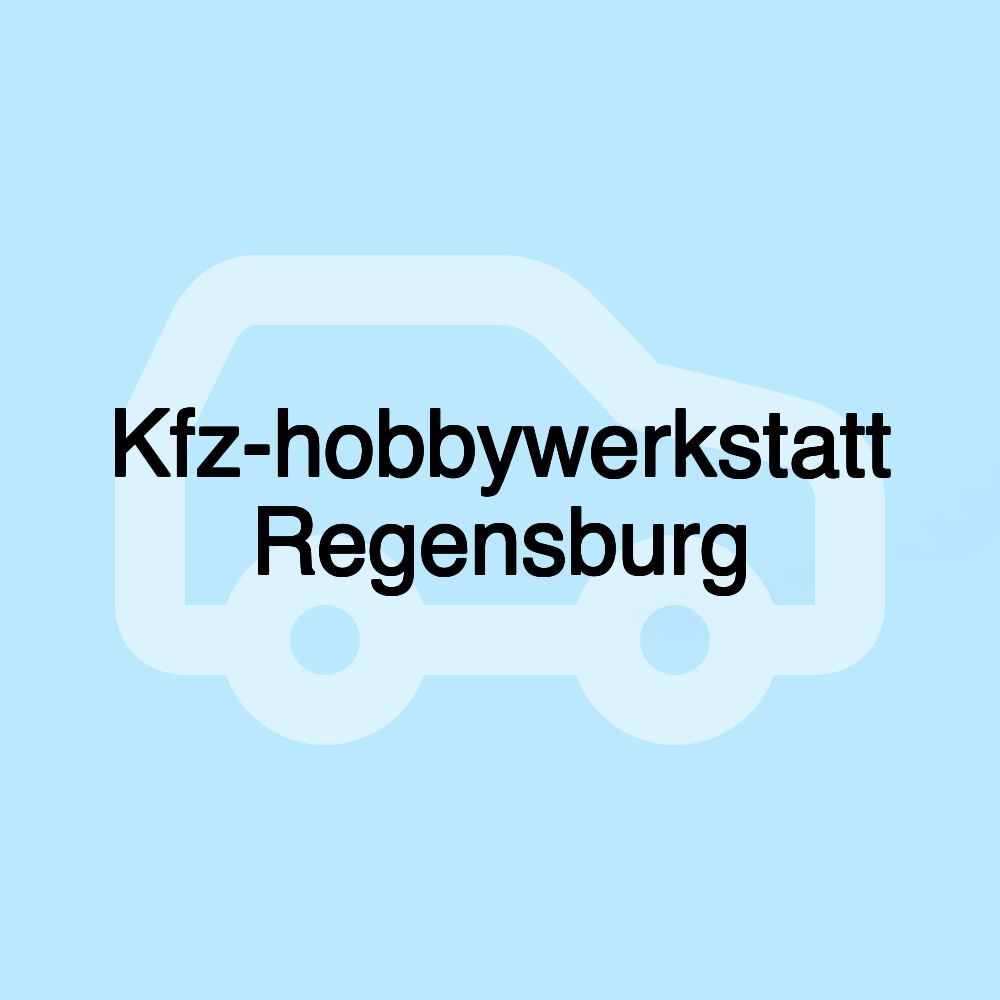 Kfz-hobbywerkstatt Regensburg