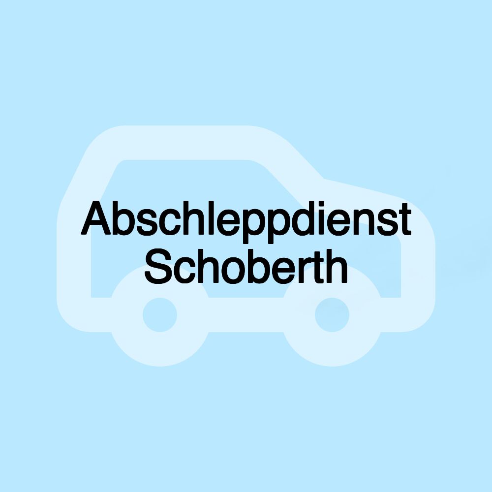 Abschleppdienst Schoberth