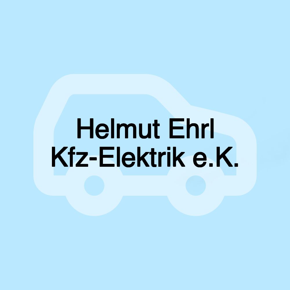 Helmut Ehrl Kfz-Elektrik e.K.