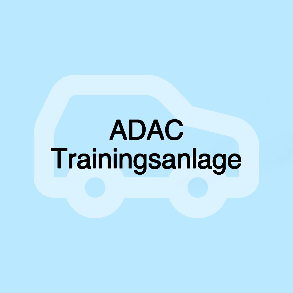 ADAC Trainingsanlage