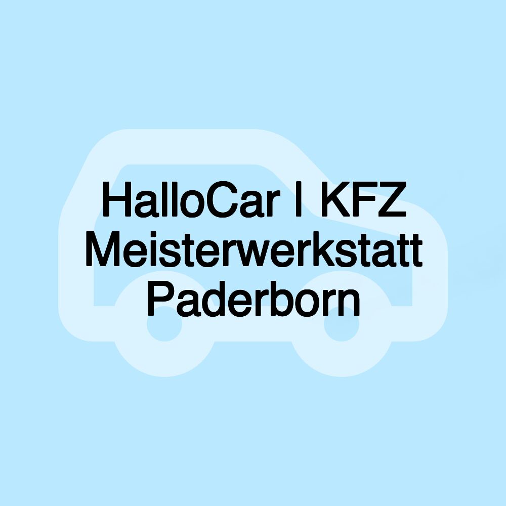 HalloCar | KFZ Meisterwerkstatt Paderborn