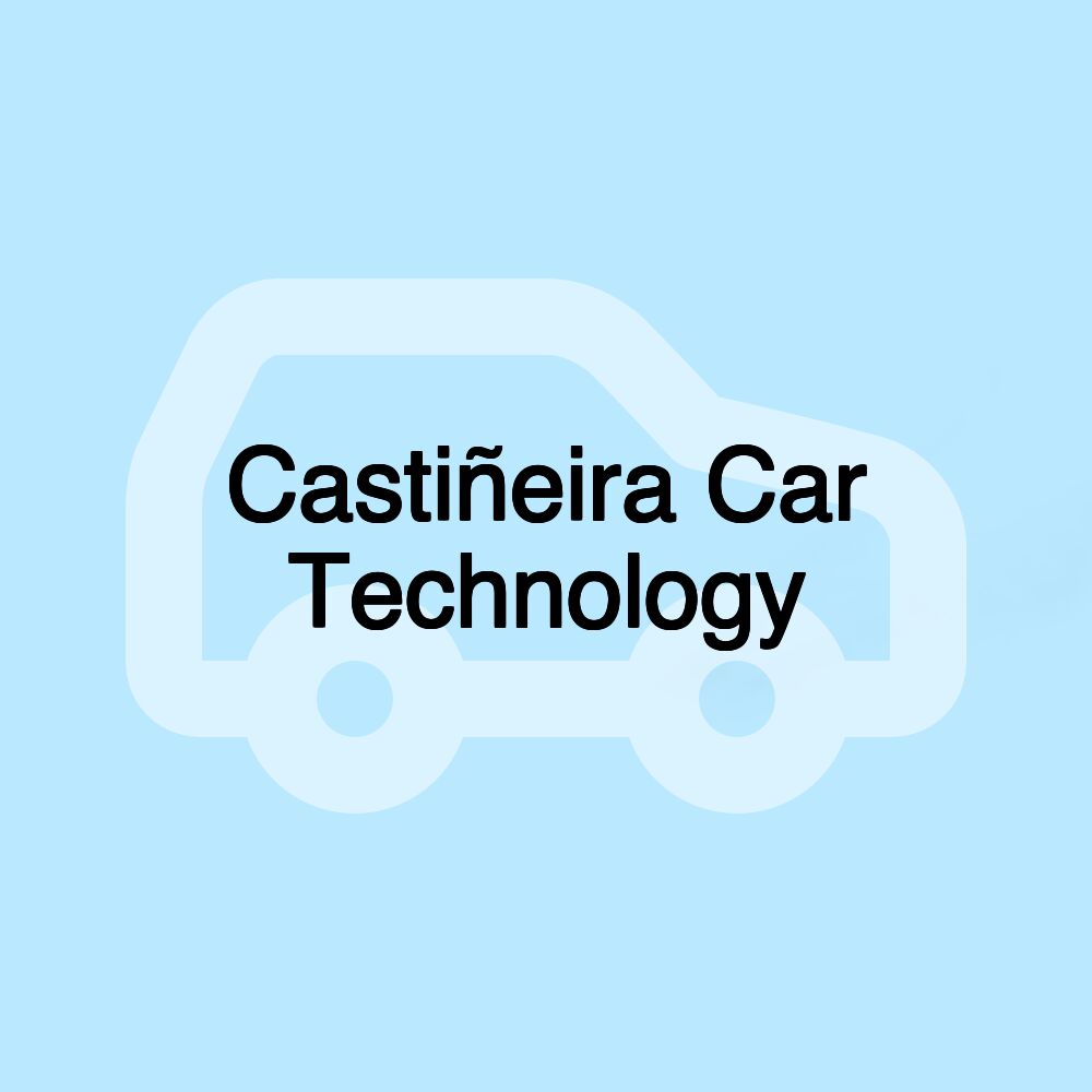 Castiñeira Car Technology