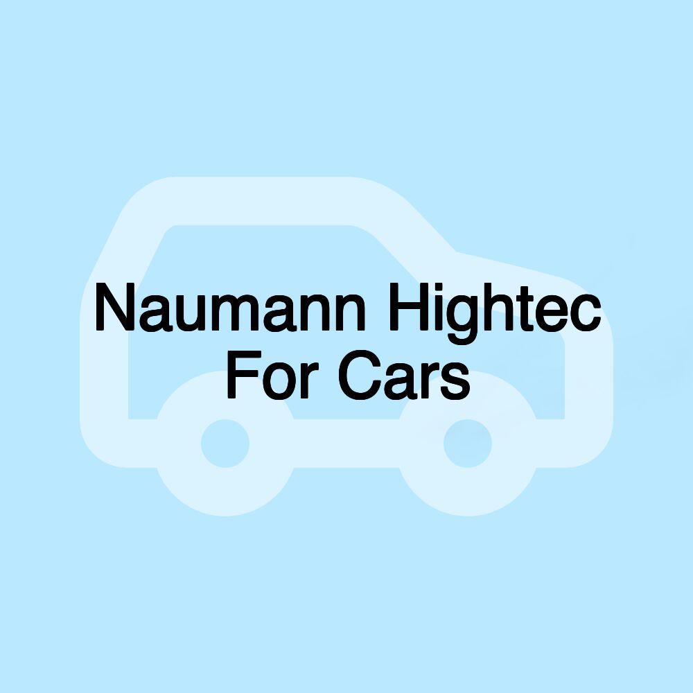 Naumann Hightec For Cars