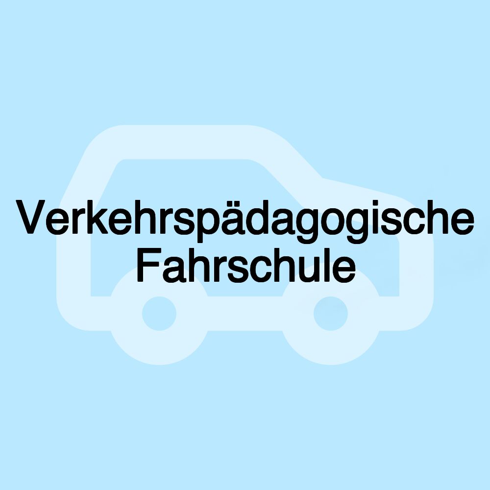 Verkehrspädagogische Fahrschule