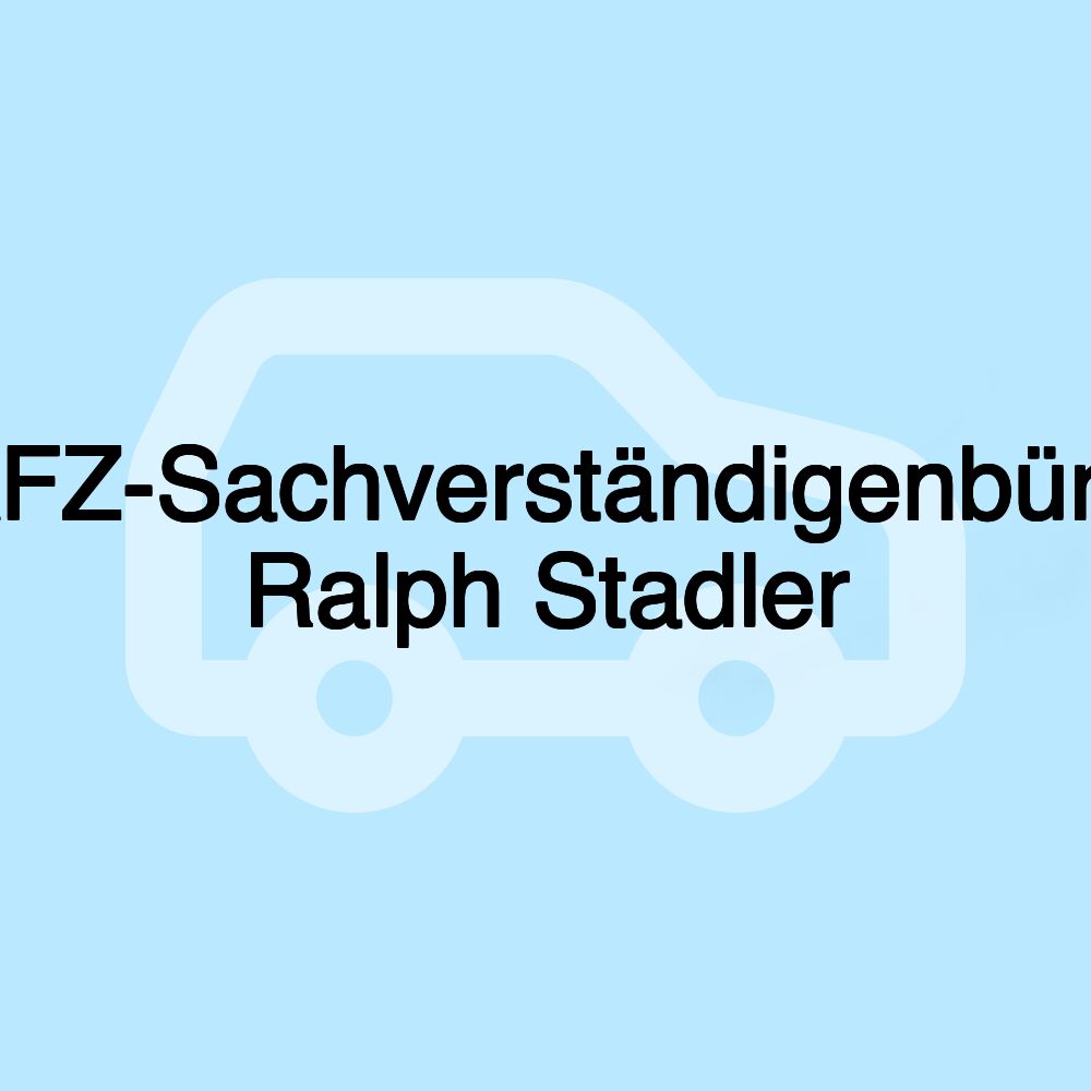 KFZ-Sachverständigenbüro Ralph Stadler