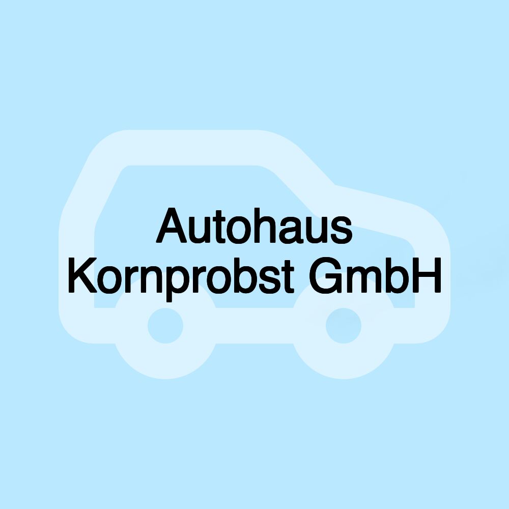 Autohaus Kornprobst GmbH