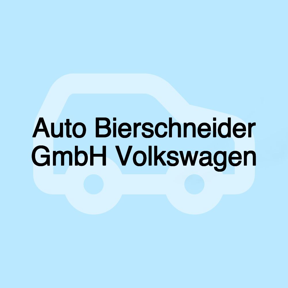 Auto Bierschneider GmbH Volkswagen