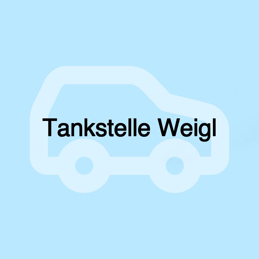 Tankstelle Weigl