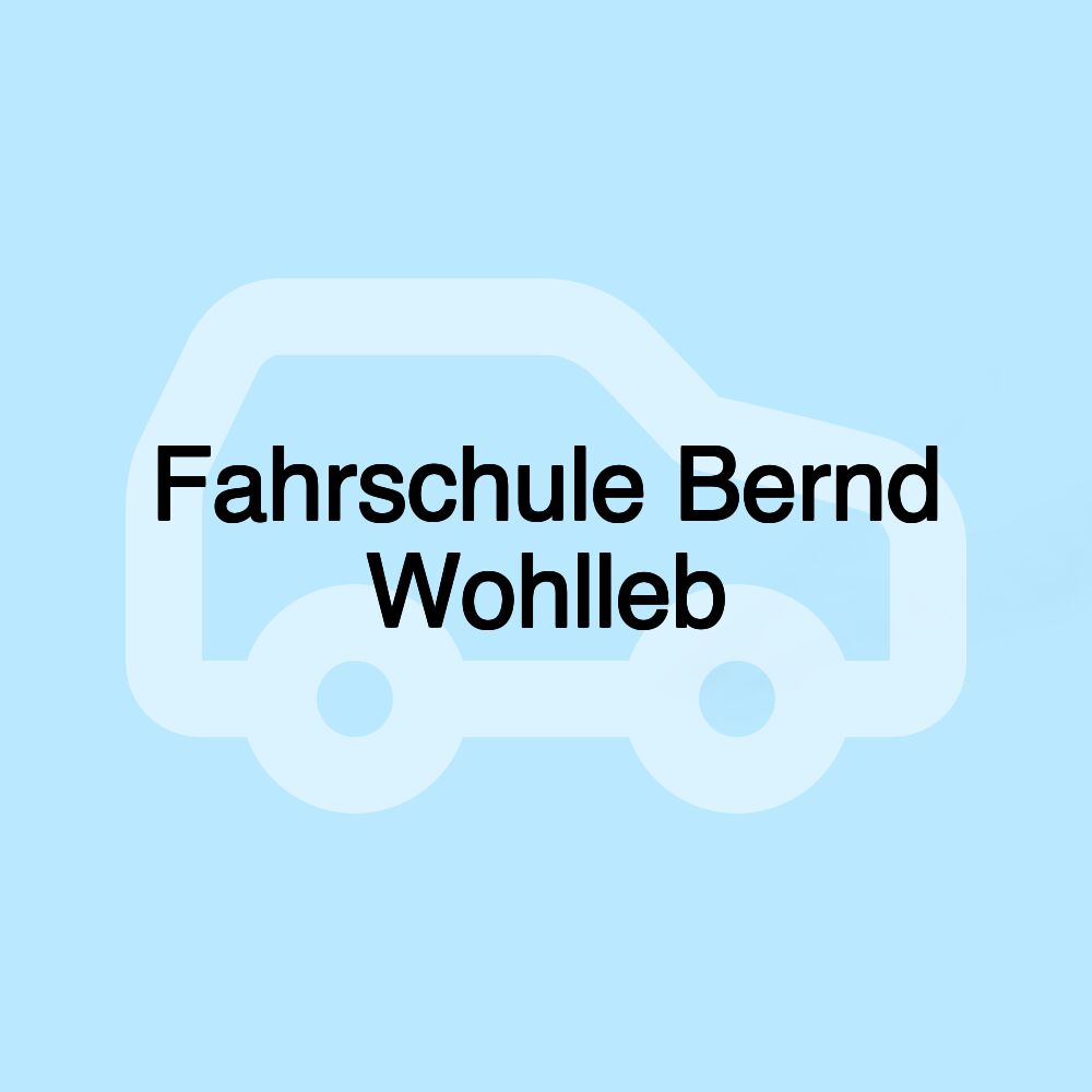 Fahrschule Bernd Wohlleb