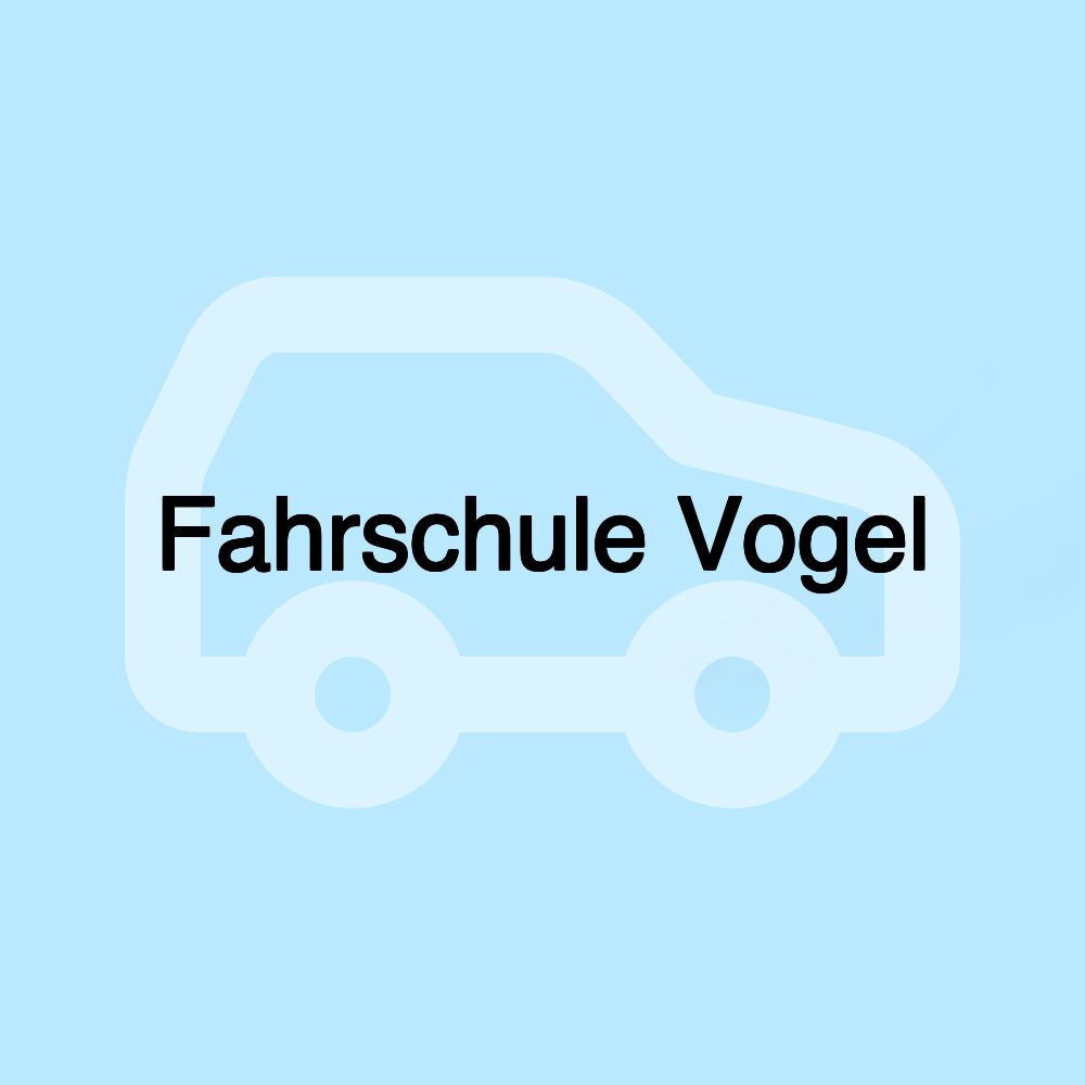 Fahrschule Vogel