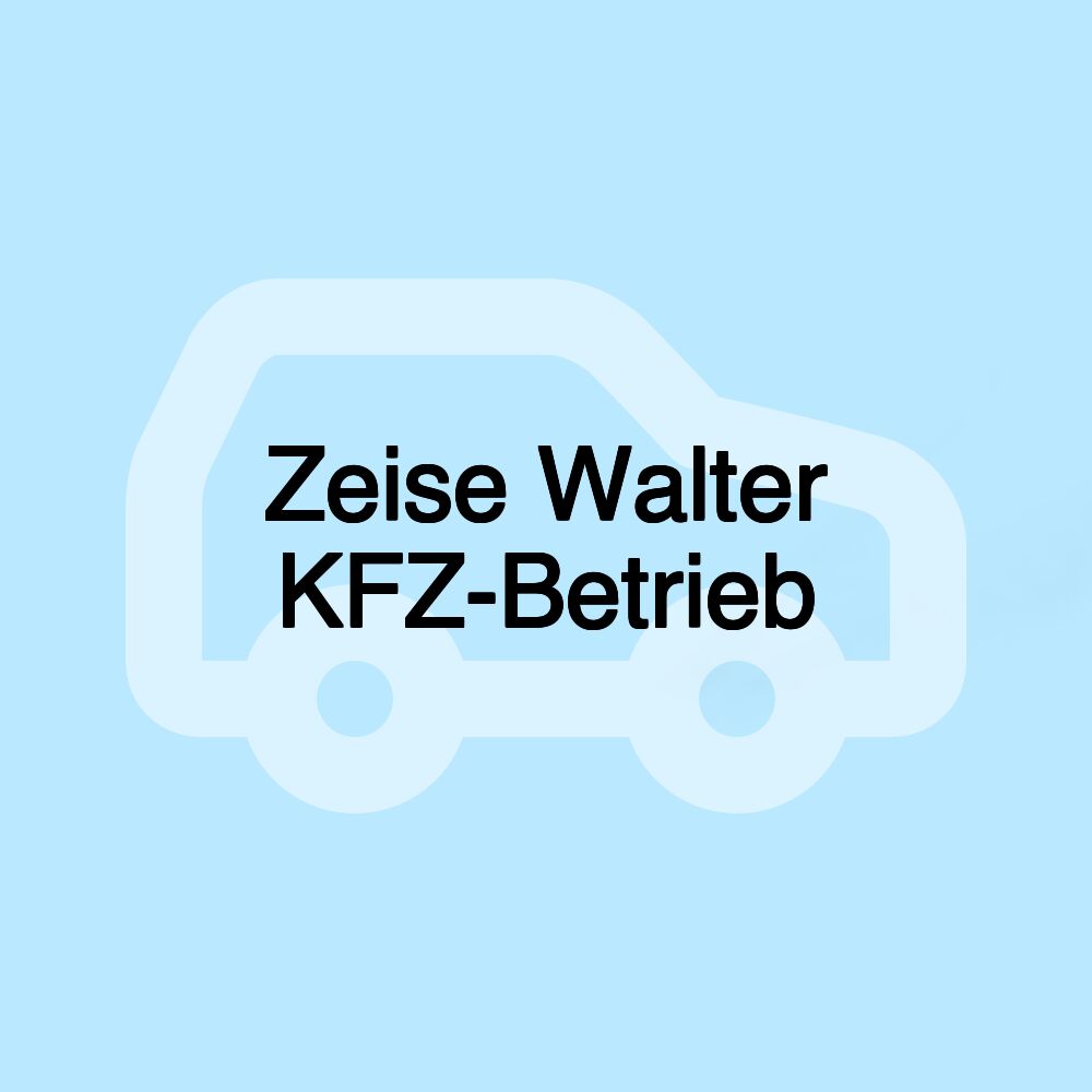 Zeise Walter KFZ-Betrieb