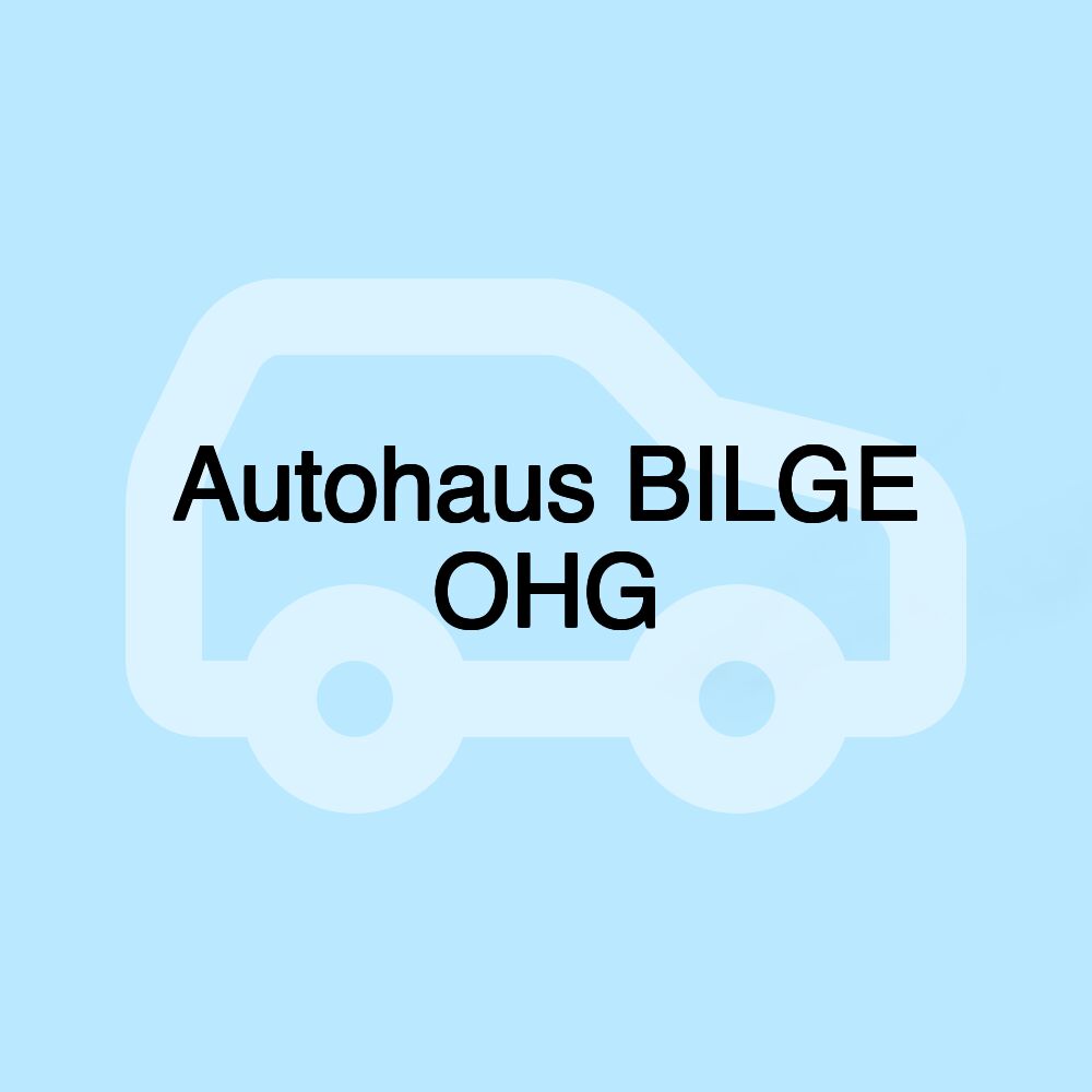 Autohaus BILGE OHG