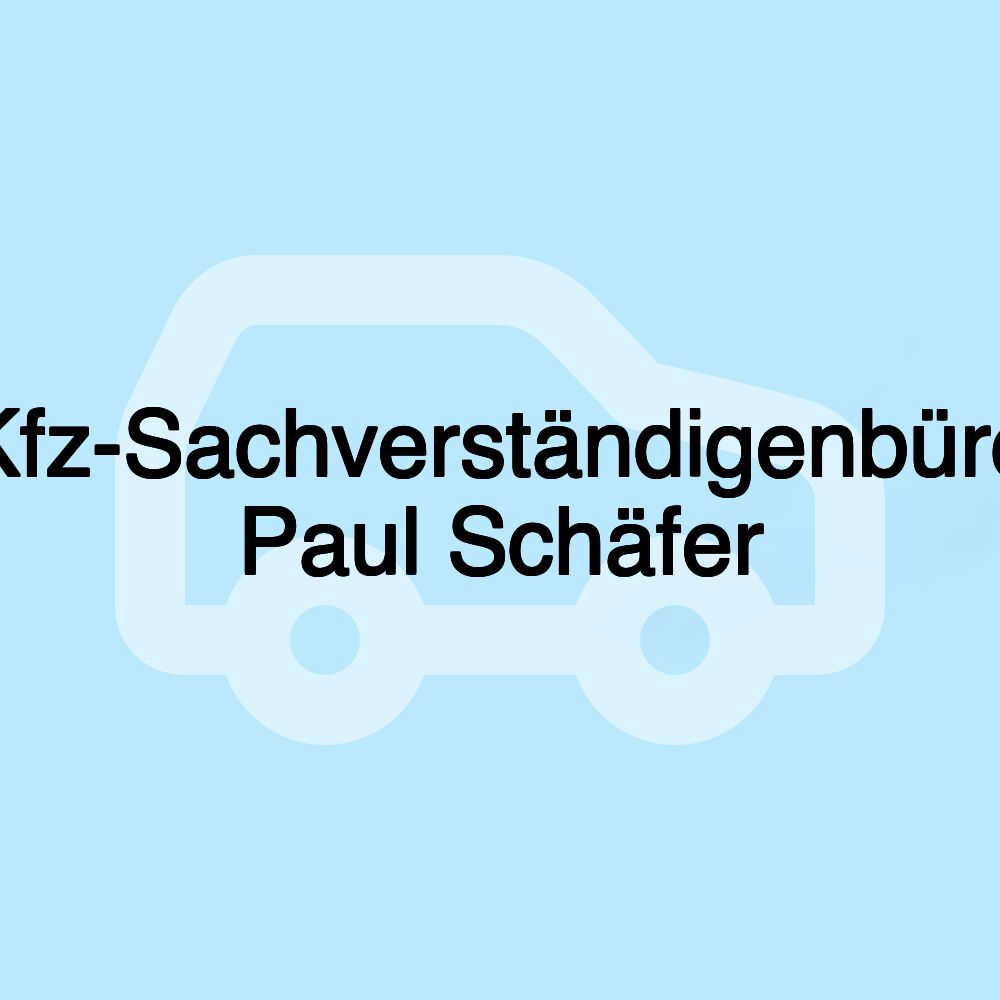 Kfz-Sachverständigenbüro Paul Schäfer