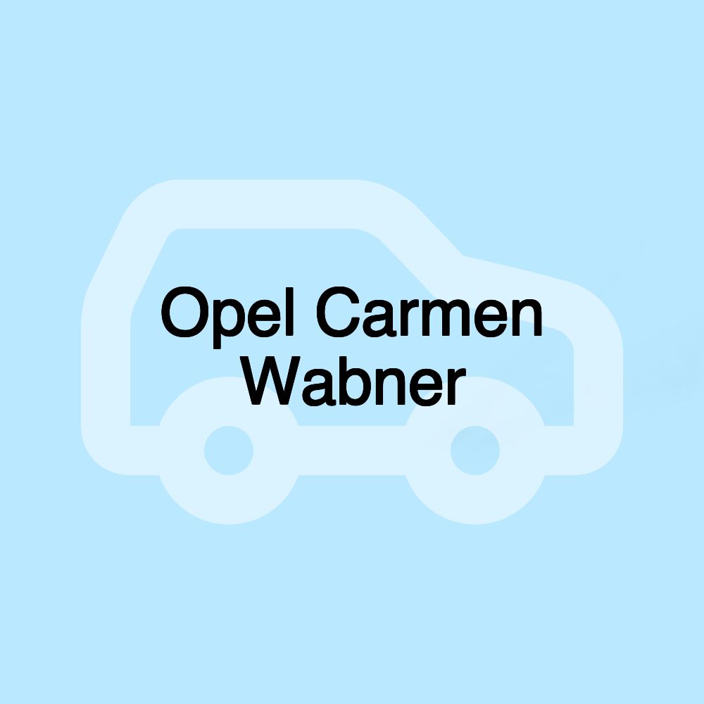 Opel Carmen Wabner