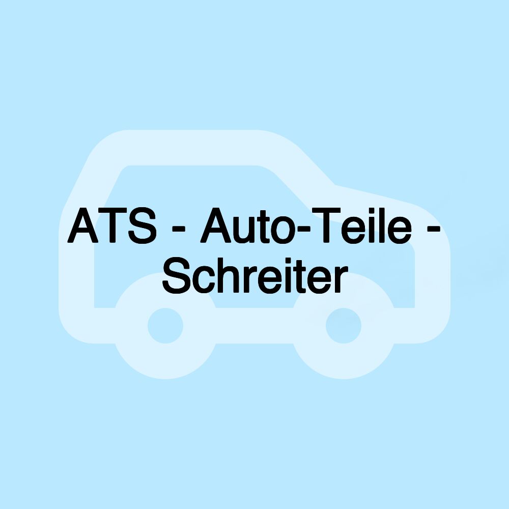 ATS - Auto-Teile - Schreiter