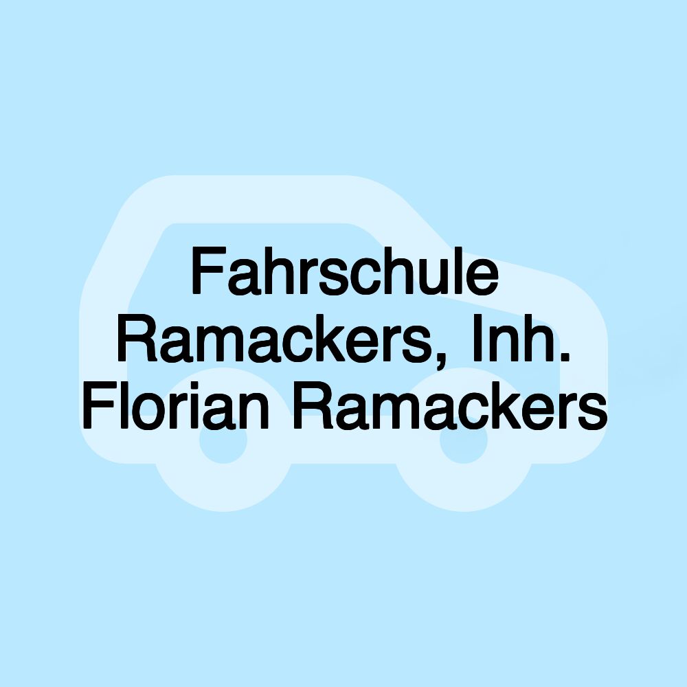 Fahrschule Ramackers, Inh. Florian Ramackers