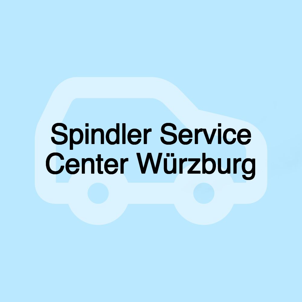 Spindler Service Center Würzburg