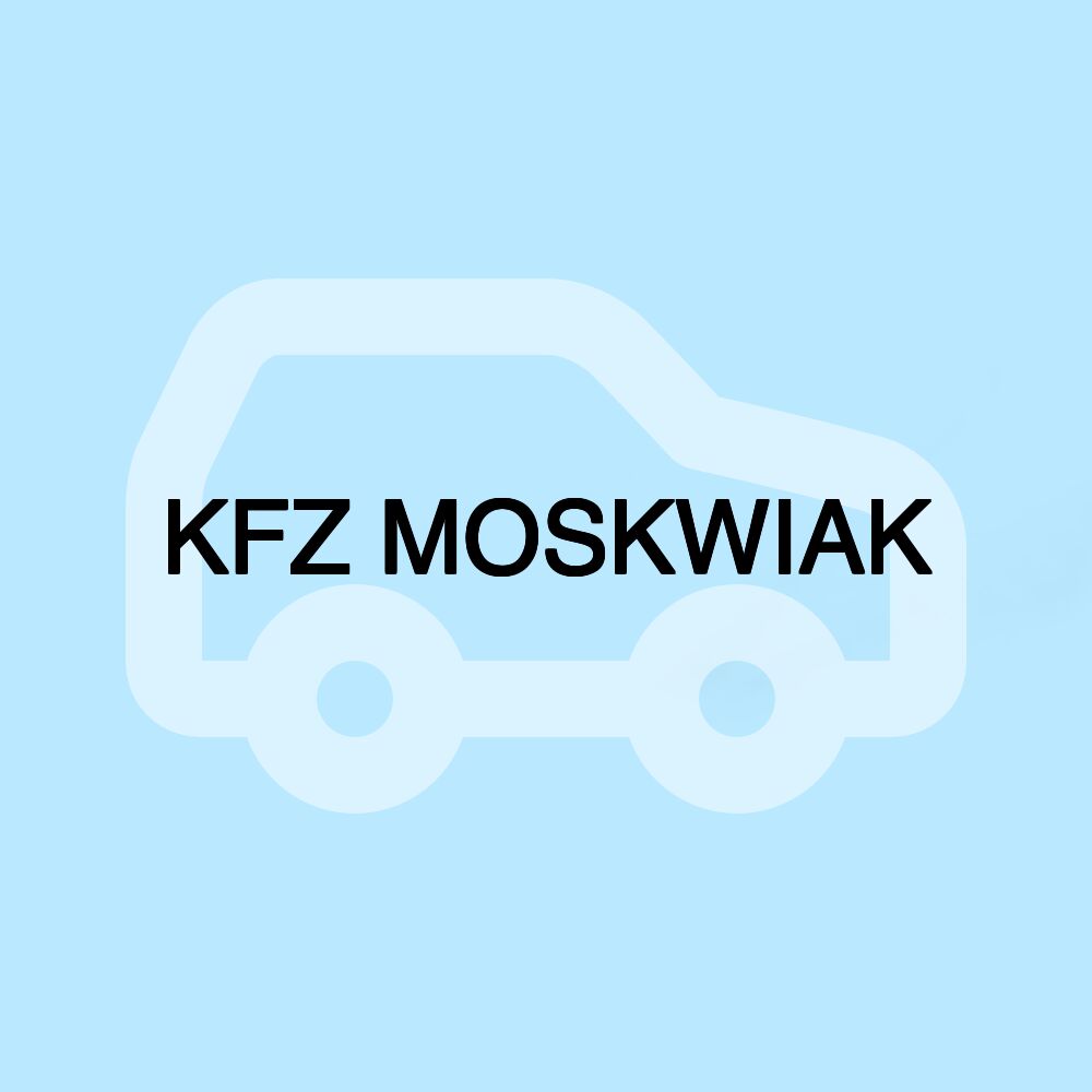 KFZ MOSKWIAK