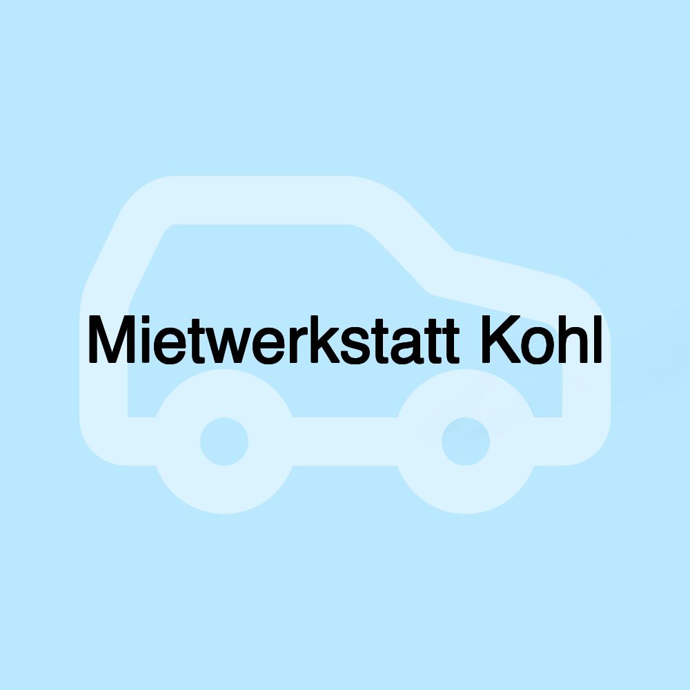 Mietwerkstatt Kohl